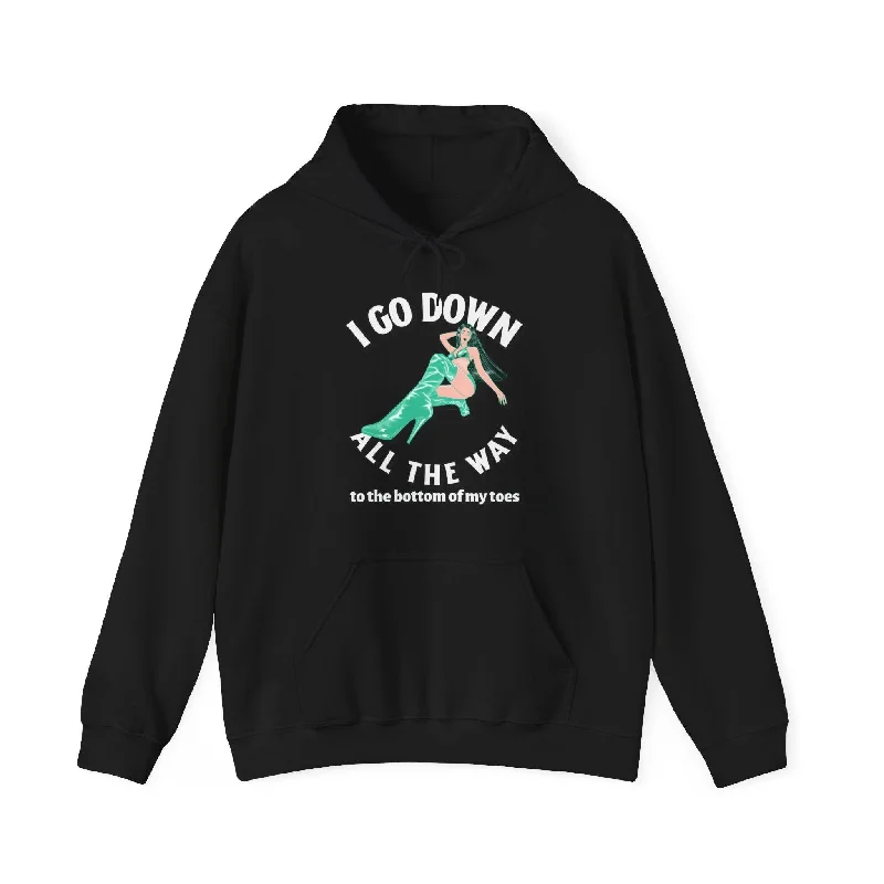 I Go Down All The Way To The Bottom Of My Toes - Hoodie Hoodie with Emblem Brand Identity I Go Down All The Way To The Bottom Of My Toes - Hoodie Hoodie with Emblem Brand Identity