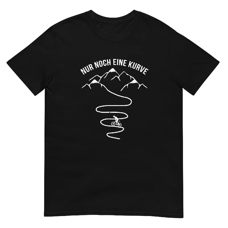 Nur Noch Eine Kurve Und Radfahrer - T-Shirt (Unisex) Zippered Front Buttoned Front Snap Front